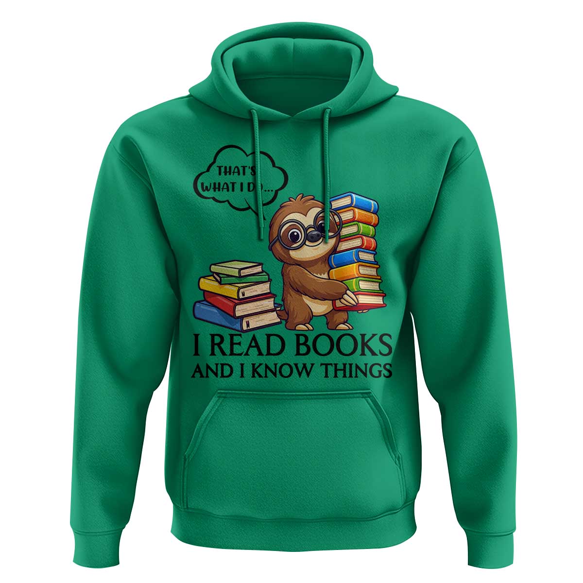 That Is What I Do I Read Books Hoodie Funny Sloth Book Lover - Wonder Print Shop