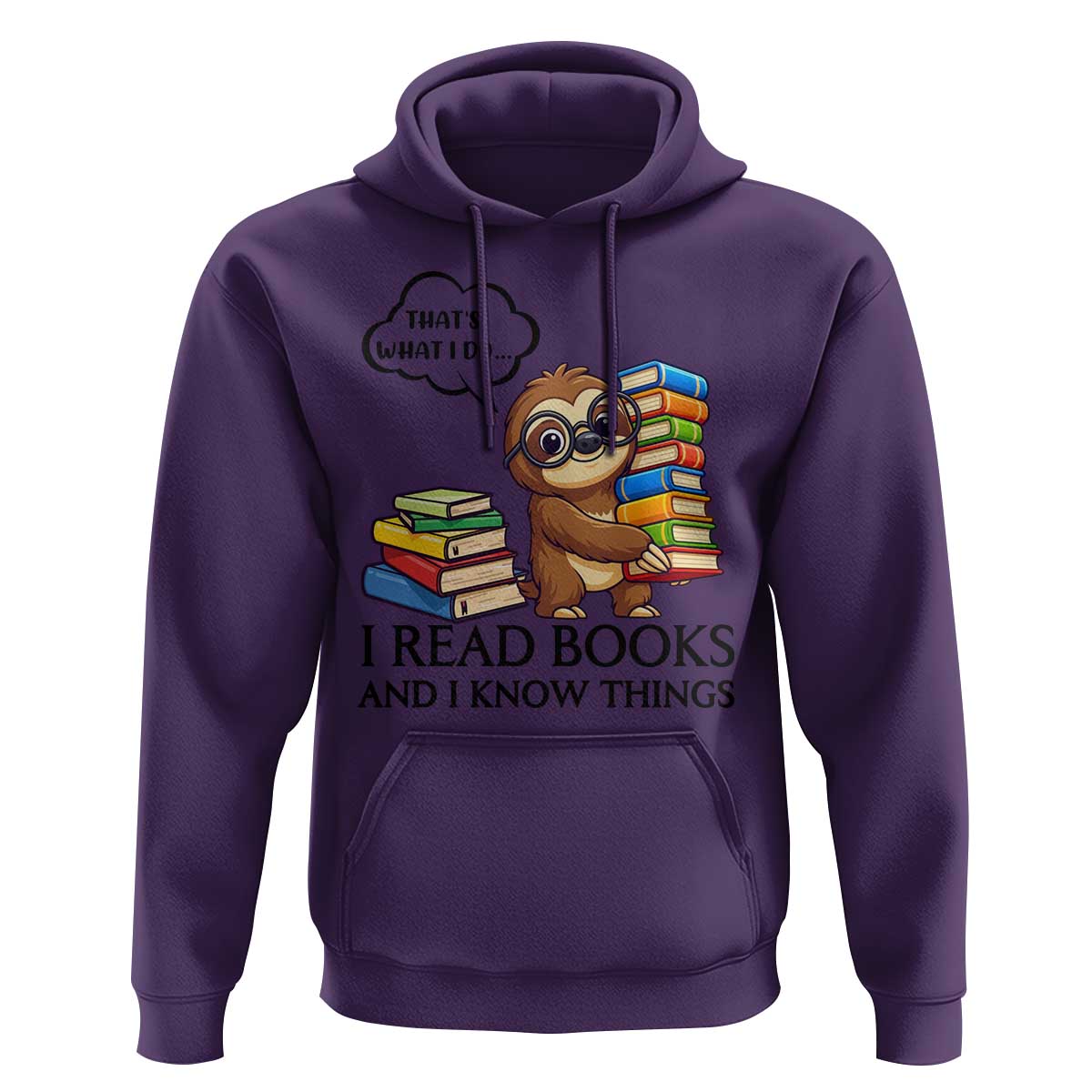 That Is What I Do I Read Books Hoodie Funny Sloth Book Lover - Wonder Print Shop