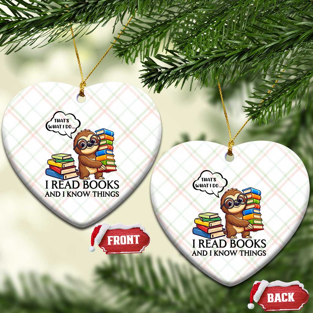 That Is What I Do I Read Books Ceramic Ornament Funny Sloth Book Lover - Wonder Print Shop