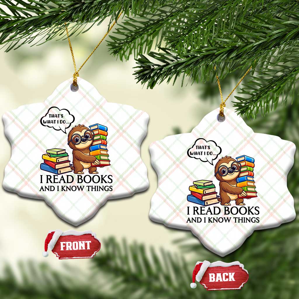 That Is What I Do I Read Books Ceramic Ornament Funny Sloth Book Lover - Wonder Print Shop