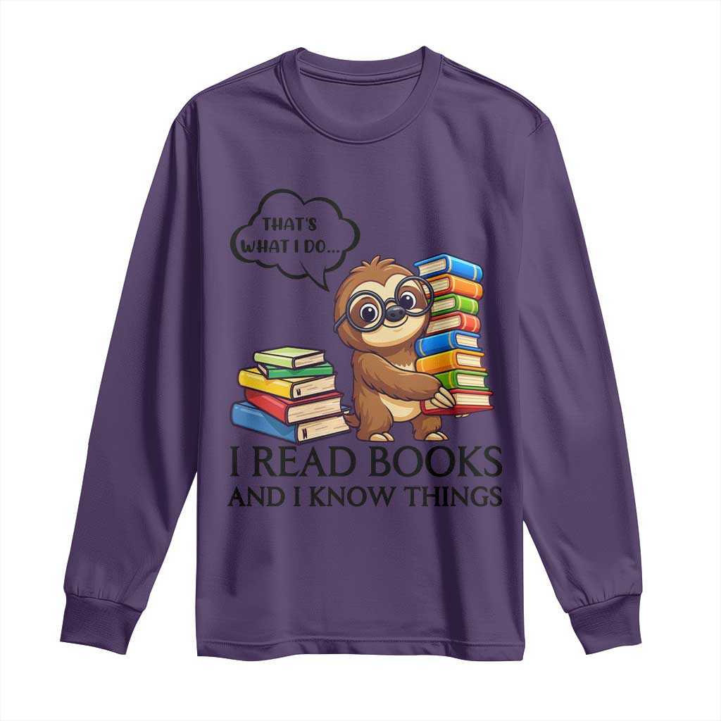 That Is What I Do I Read Books Long Sleeve Shirt Funny Sloth Book Lover - Wonder Print Shop