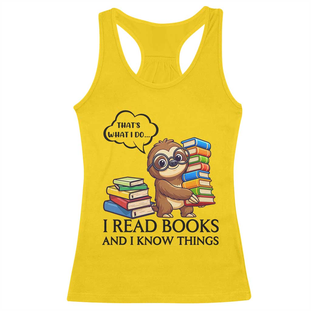 That Is What I Do I Read Books Racerback Tank Top Funny Sloth Book Lover - Wonder Print Shop