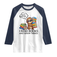That Is What I Do I Read Books Raglan Shirt Funny Sloth Book Lover - Wonder Print Shop