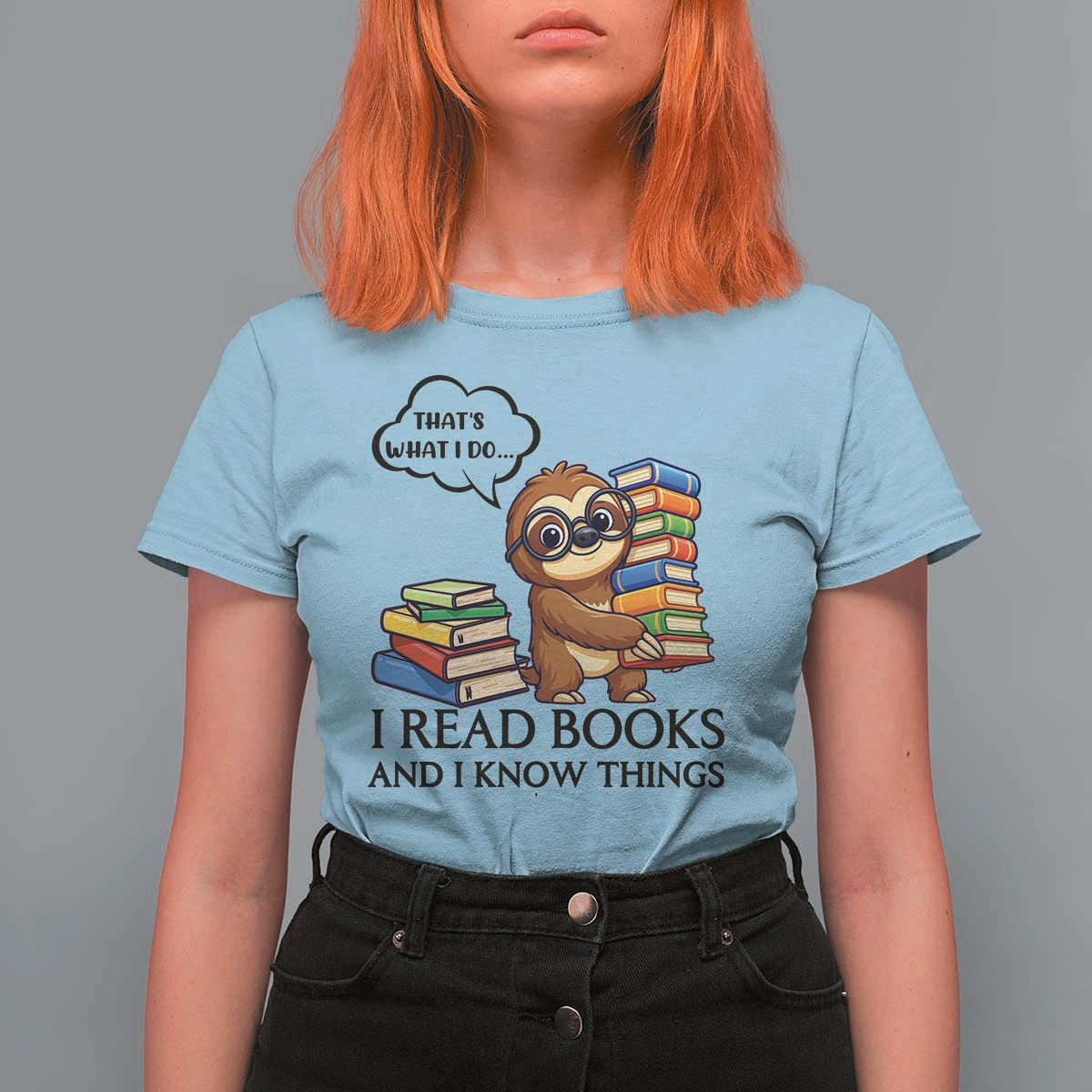 That Is What I Do I Read Books T Shirt For Women Funny Sloth Book Lover - Wonder Print Shop