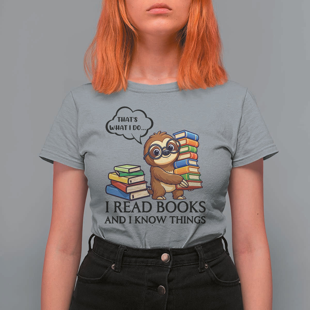 That Is What I Do I Read Books T Shirt For Women Funny Sloth Book Lover - Wonder Print Shop