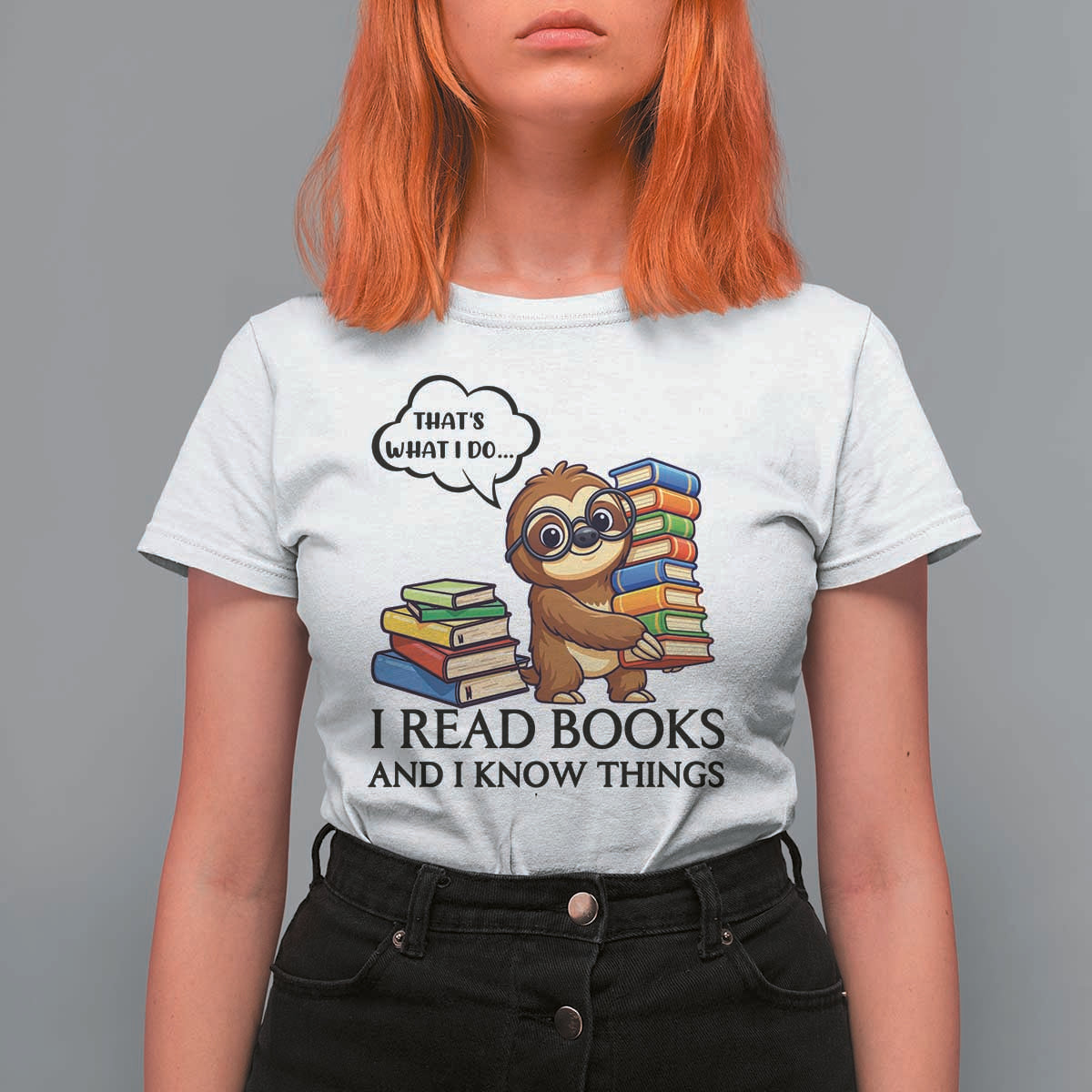 That Is What I Do I Read Books T Shirt For Women Funny Sloth Book Lover - Wonder Print Shop