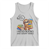 That Is What I Do I Read Books Tank Top Funny Sloth Book Lover - Wonder Print Shop