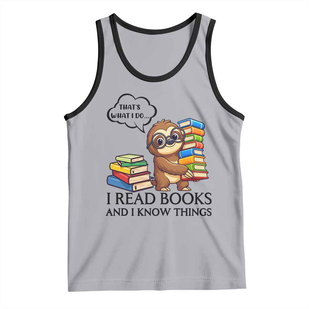 That Is What I Do I Read Books Tank Top Funny Sloth Book Lover - Wonder Print Shop