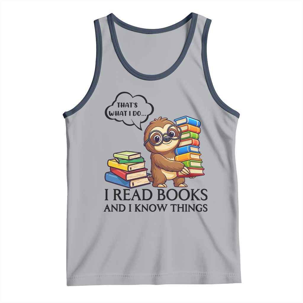 That Is What I Do I Read Books Tank Top Funny Sloth Book Lover - Wonder Print Shop