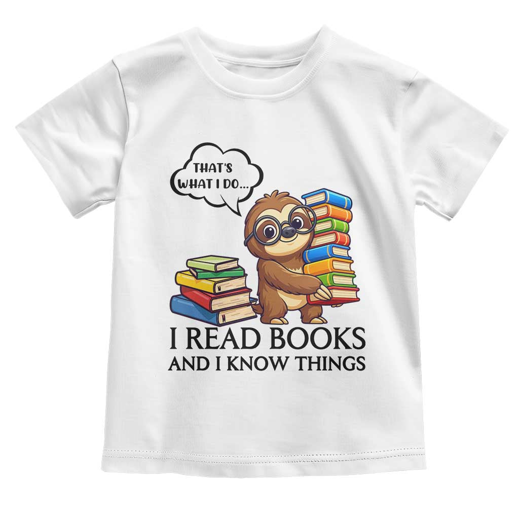 That Is What I Do I Read Books Toddler T Shirt Funny Sloth Book Lover - Wonder Print Shop