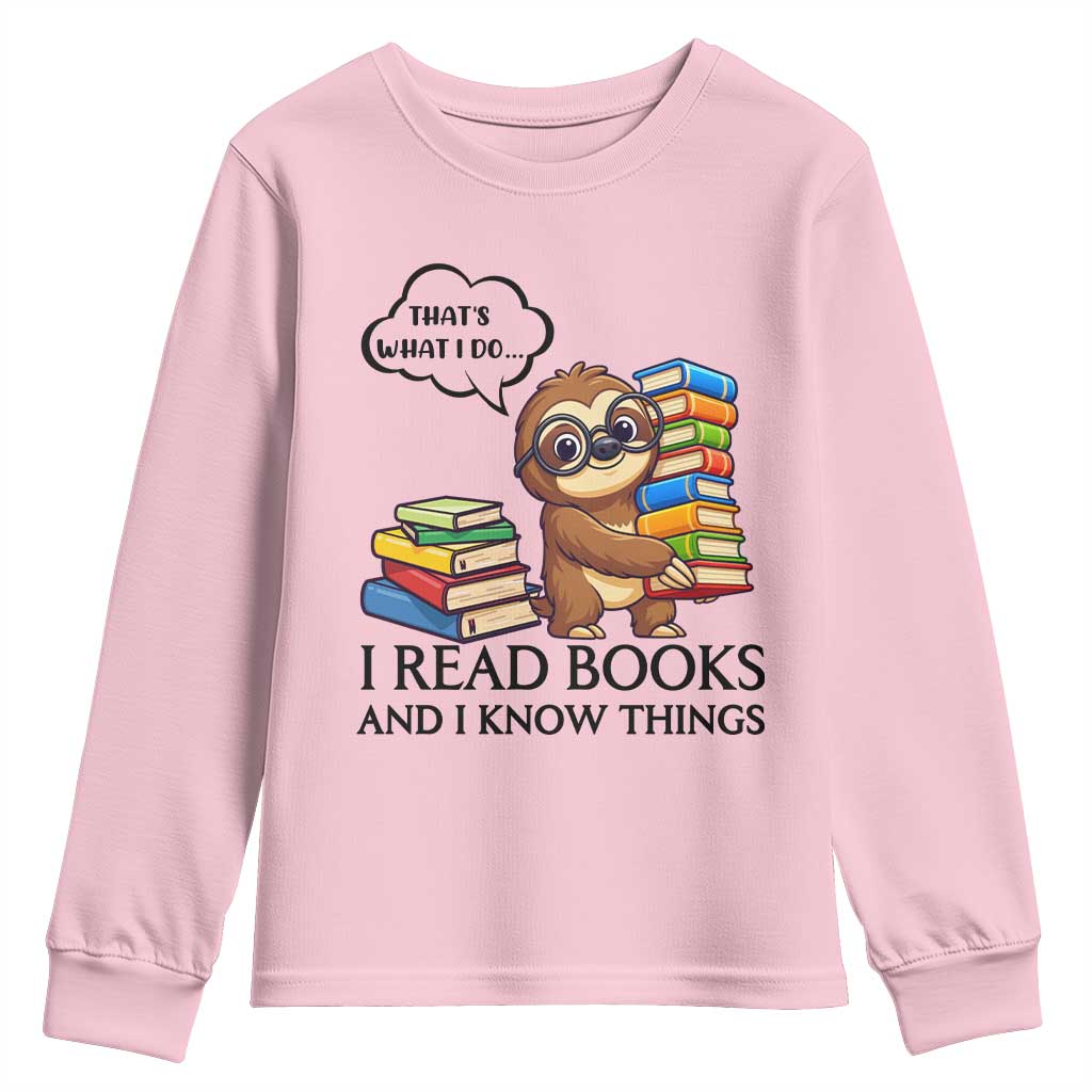 That Is What I Do I Read Books Youth Sweatshirt Funny Sloth Book Lover - Wonder Print Shop