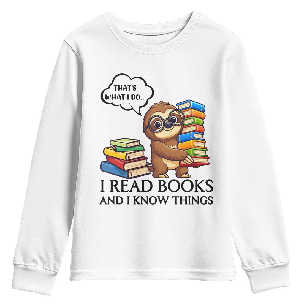 That Is What I Do I Read Books Youth Sweatshirt Funny Sloth Book Lover - Wonder Print Shop