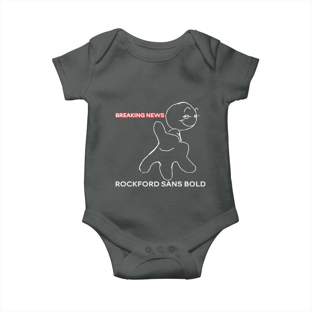 Funny Quote Baby Onesie Breaking News Rockford Sans Bold - Wonder Print Shop
