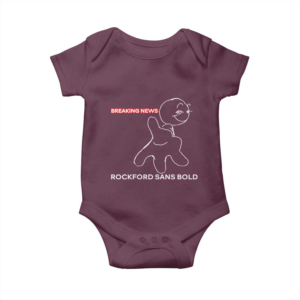 Funny Quote Baby Onesie Breaking News Rockford Sans Bold - Wonder Print Shop