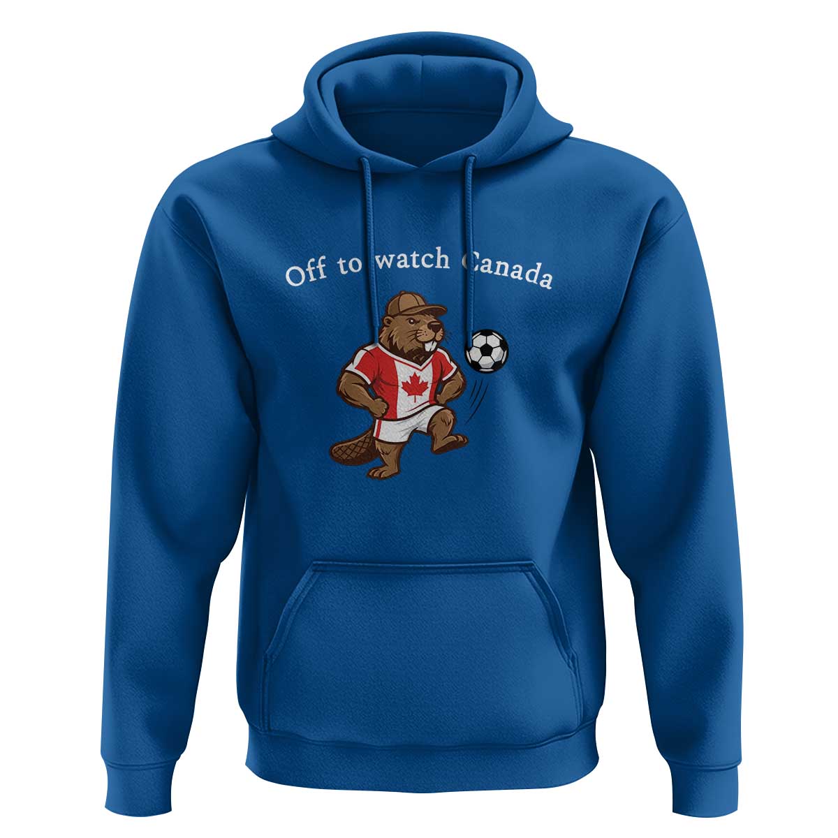 Off to Watch Canada Hoodie Patriotic Canadian Beaver Football Soccer Fan Gift