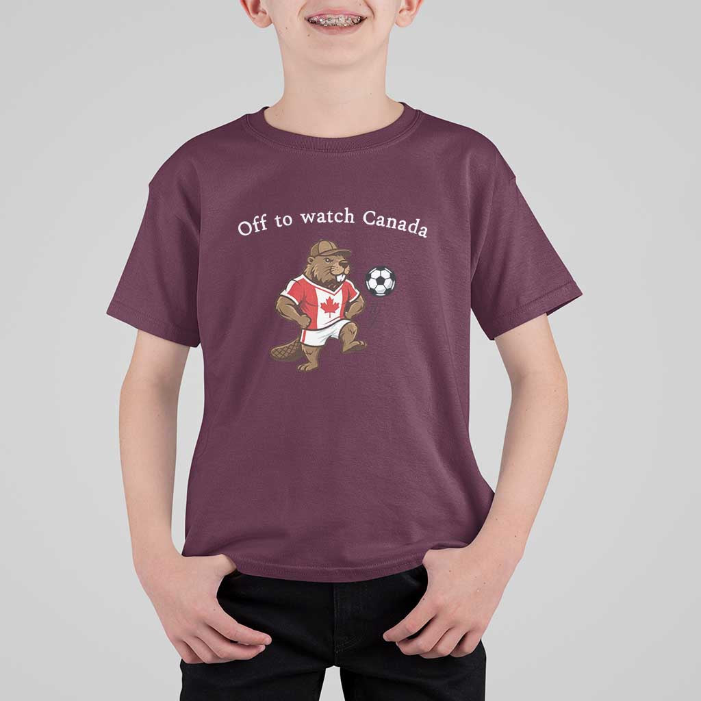 Off to Watch Canada T Shirt For Kid Patriotic Canadian Beaver Football Soccer Fan Gift
