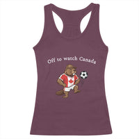 Off to Watch Canada Racerback Tank Top Patriotic Canadian Beaver Football Soccer Fan Gift