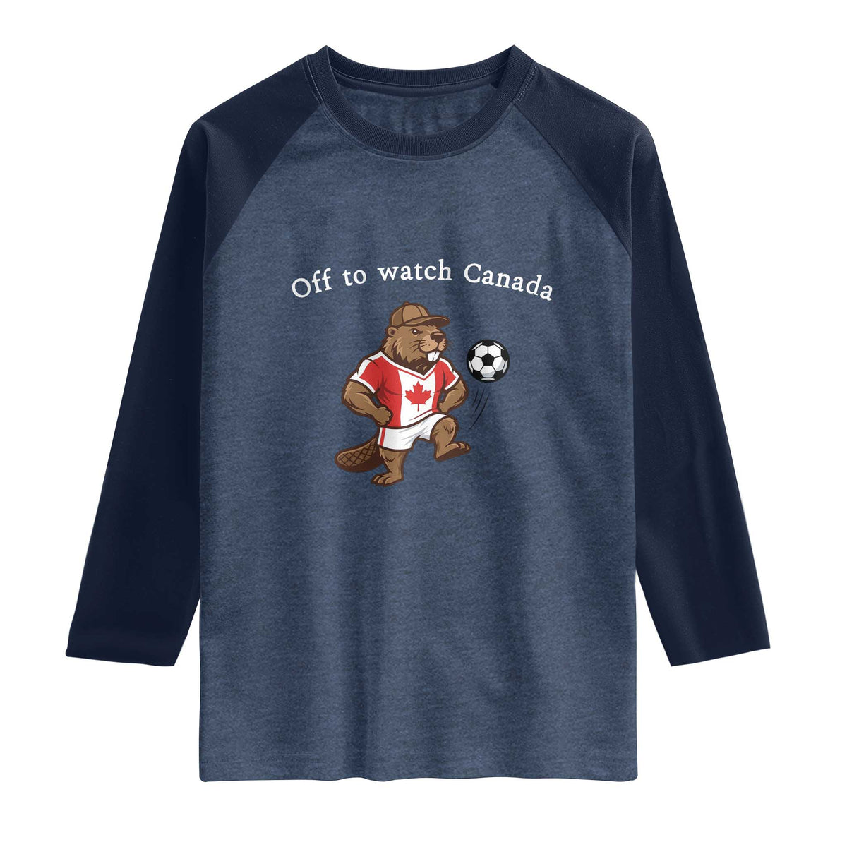 Off to Watch Canada Raglan Shirt Patriotic Canadian Beaver Football Soccer Fan Gift