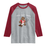 Off to Watch Canada Raglan Shirt Patriotic Canadian Beaver Football Soccer Fan Gift