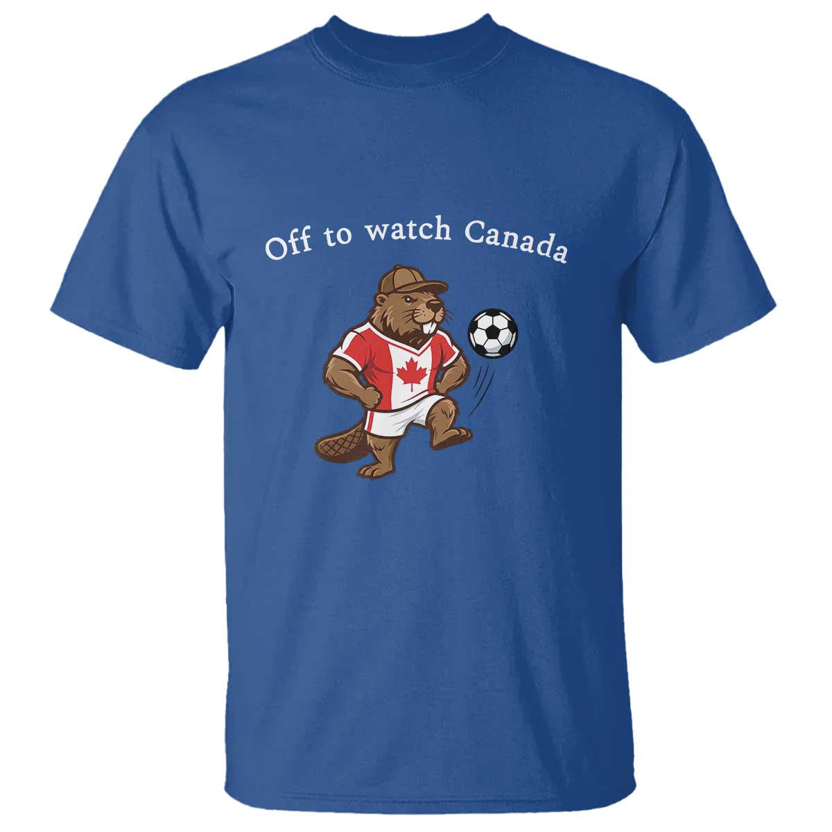 Off to Watch Canada T Shirt Patriotic Canadian Beaver Football Soccer Fan Gift