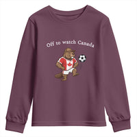 Off to Watch Canada Youth Sweatshirt Patriotic Canadian Beaver Football Soccer Fan Gift