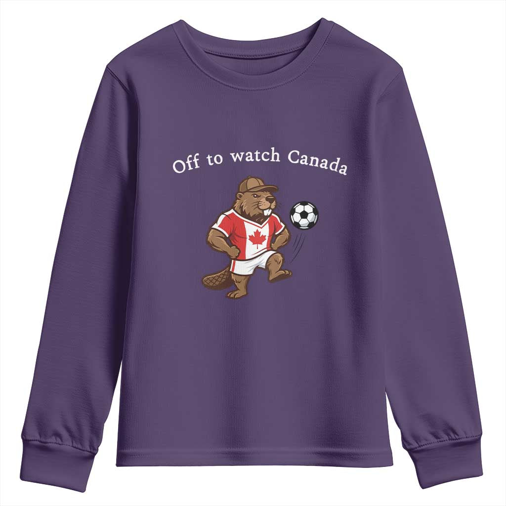 Off to Watch Canada Youth Sweatshirt Patriotic Canadian Beaver Football Soccer Fan Gift