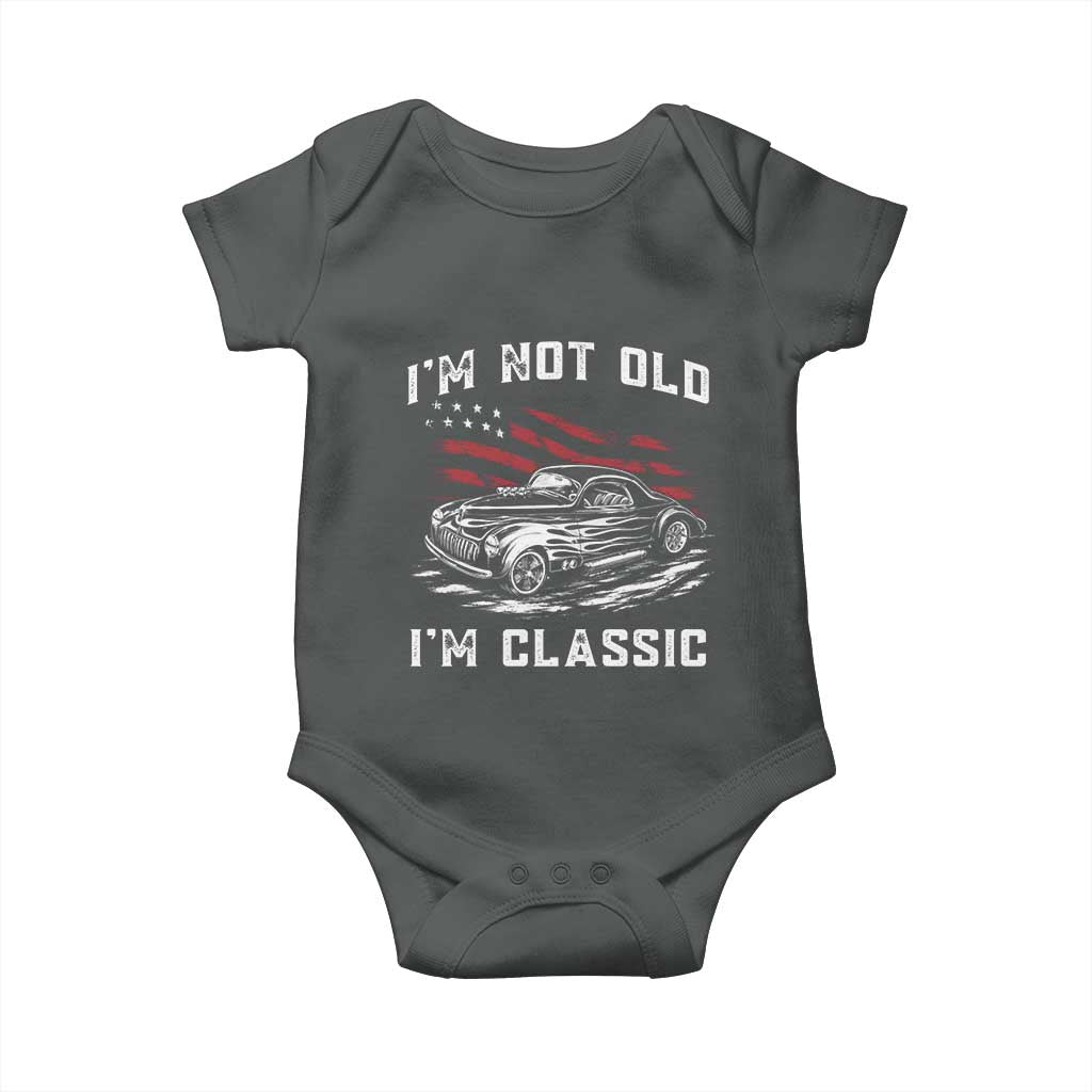 I'm Not Old I'm Classic Baby Onesie 1941 American Classic Hotrod