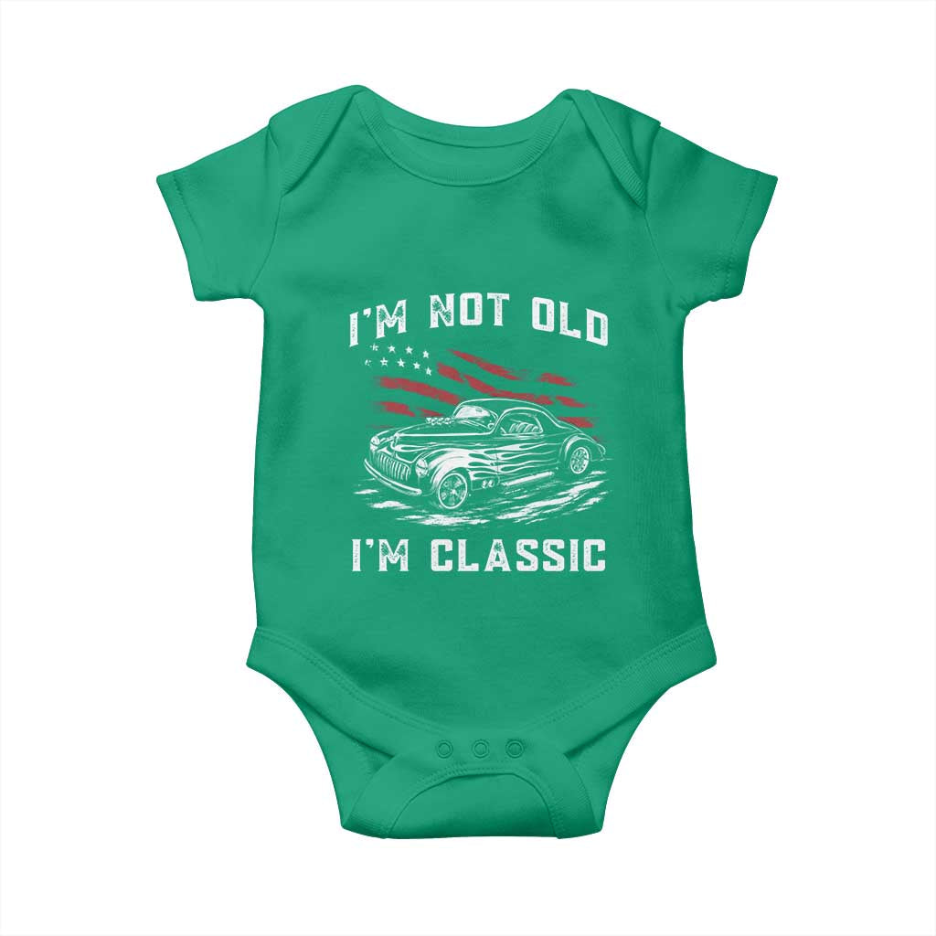 I'm Not Old I'm Classic Baby Onesie 1941 American Classic Hotrod
