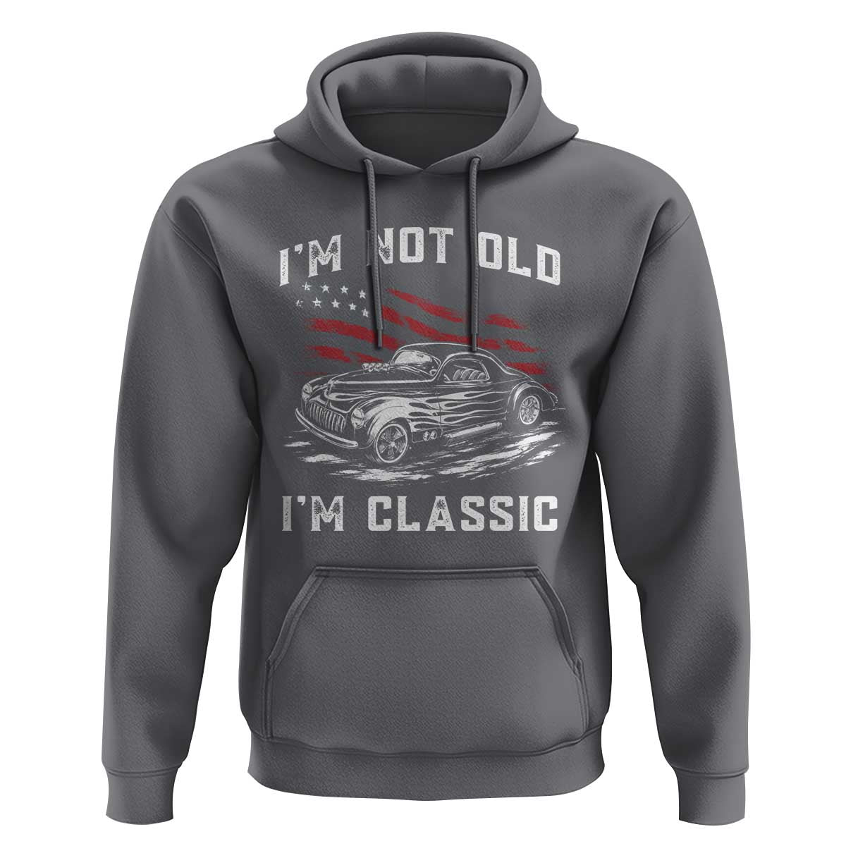I'm Not Old I'm Classic Hoodie 1941 American Classic Hotrod