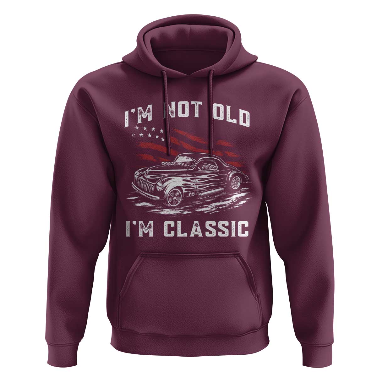 I'm Not Old I'm Classic Hoodie 1941 American Classic Hotrod