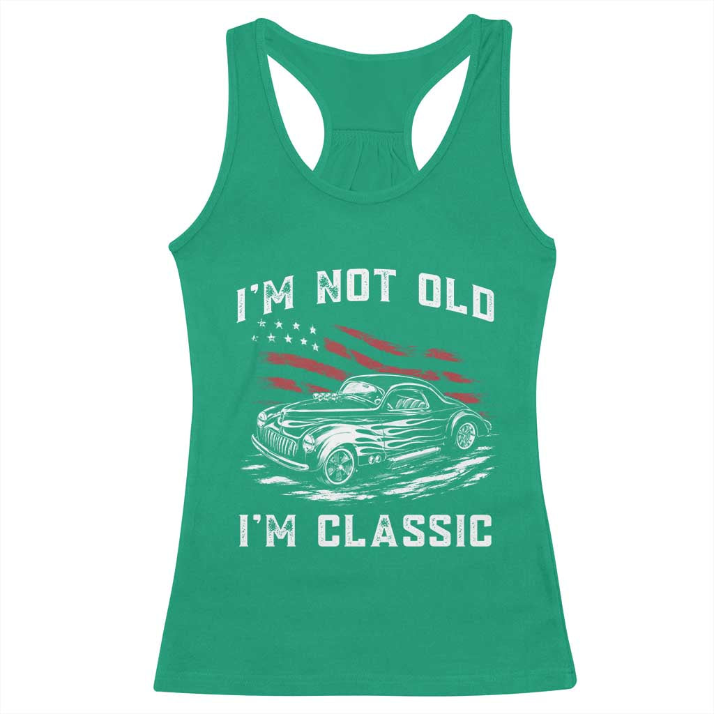 I'm Not Old I'm Classic Racerback Tank Top 1941 American Classic Hotrod