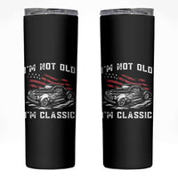 I'm Not Old I'm Classic Skinny Tumbler 1941 American Classic Hotrod