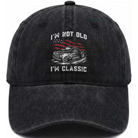 I'm Not Old I'm Classic Washed Cotton Baseball Cap 1941 American Classic Hotrod