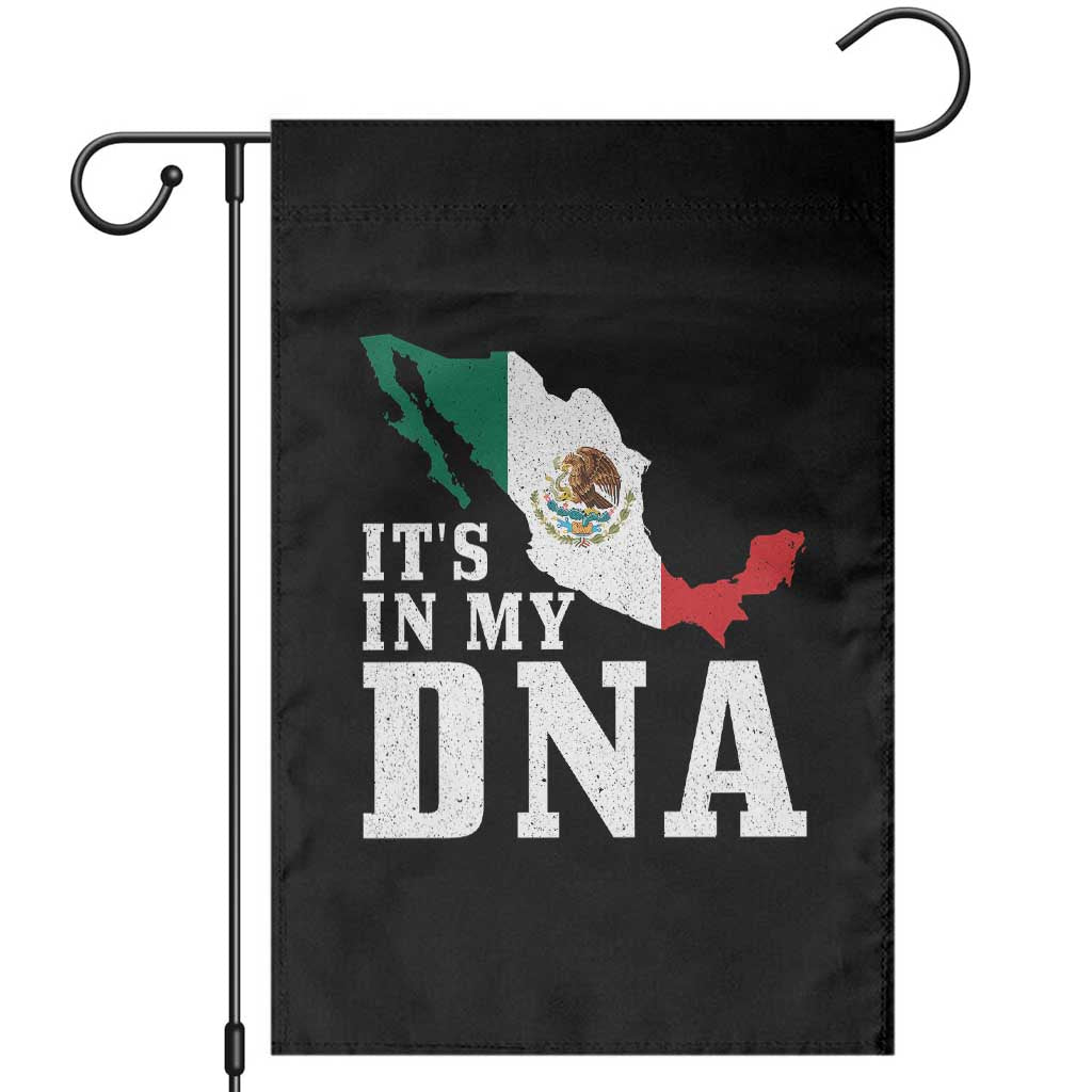 It's in My DNA Mexican Proud Hispanic Gift Mexico Flag Garden Flag