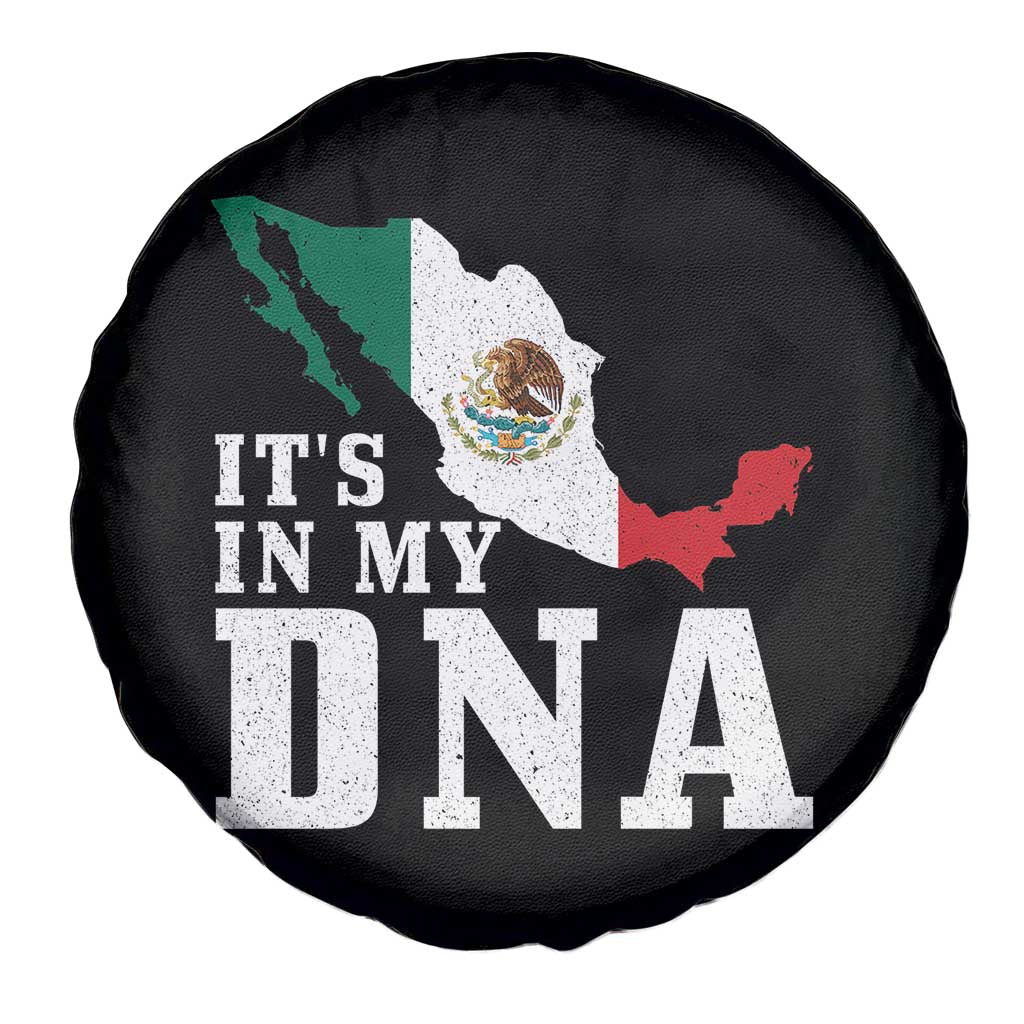 It's in My DNA Mexican Proud Hispanic Gift Mexico Flag Spare Tire Cover