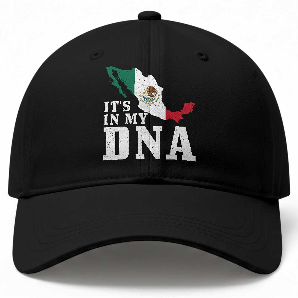 It's in My DNA Mexican Proud Hispanic Gift Mexico Flag Baseball Cap