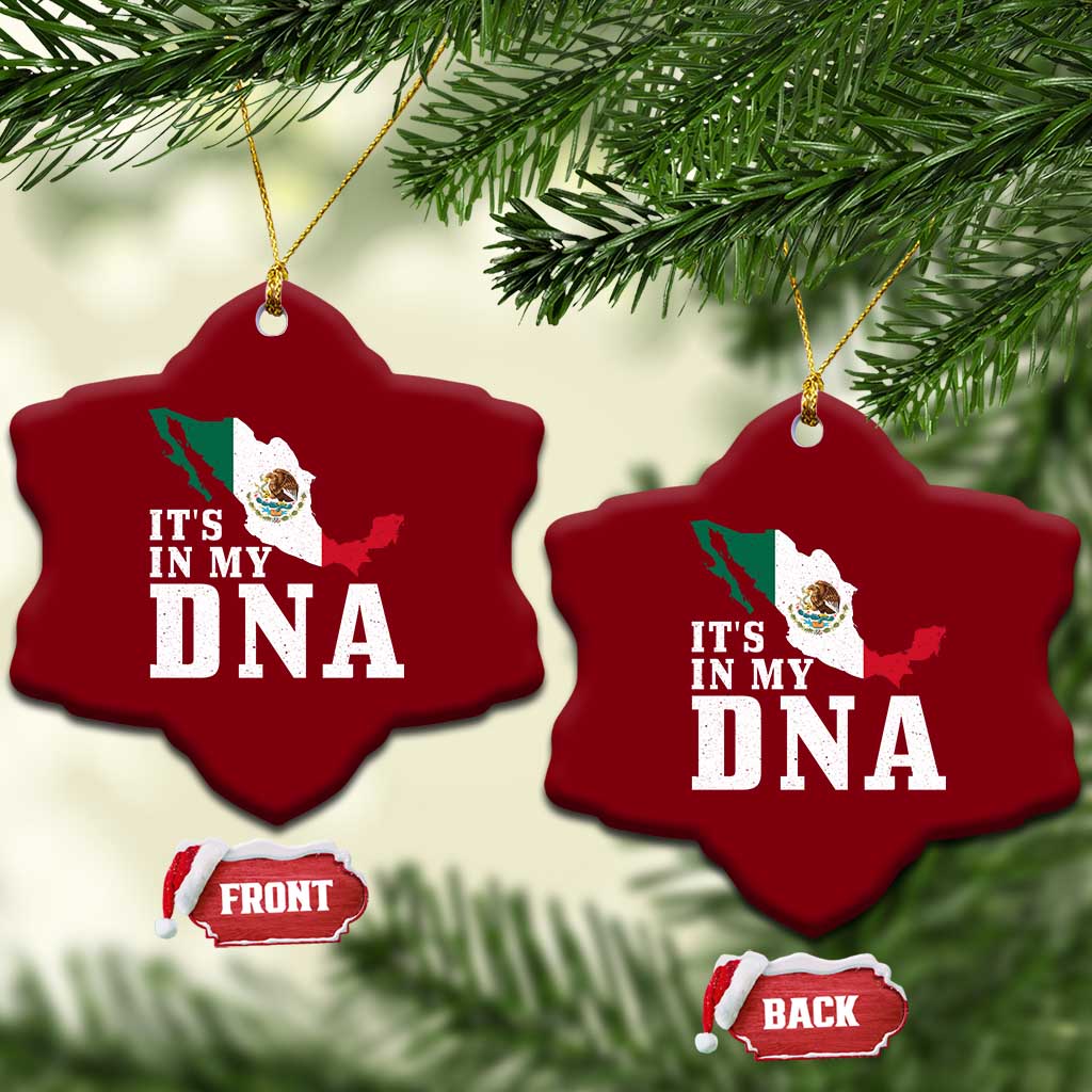 It's in My DNA Mexican Proud Hispanic Gift Mexico Flag Ceramic Ornament