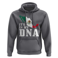 It's in My DNA Mexican Proud Hispanic Gift Mexico Flag Hoodie