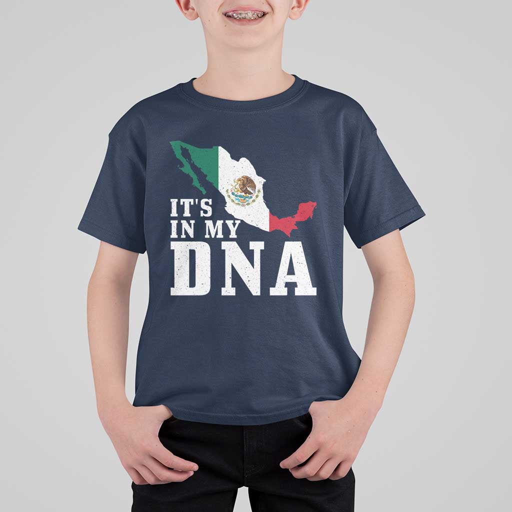 It's in My DNA Mexican Proud Hispanic Gift Mexico Flag T Shirt For Kid