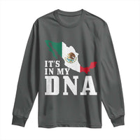 It's in My DNA Mexican Proud Hispanic Gift Mexico Flag Long Sleeve Shirt