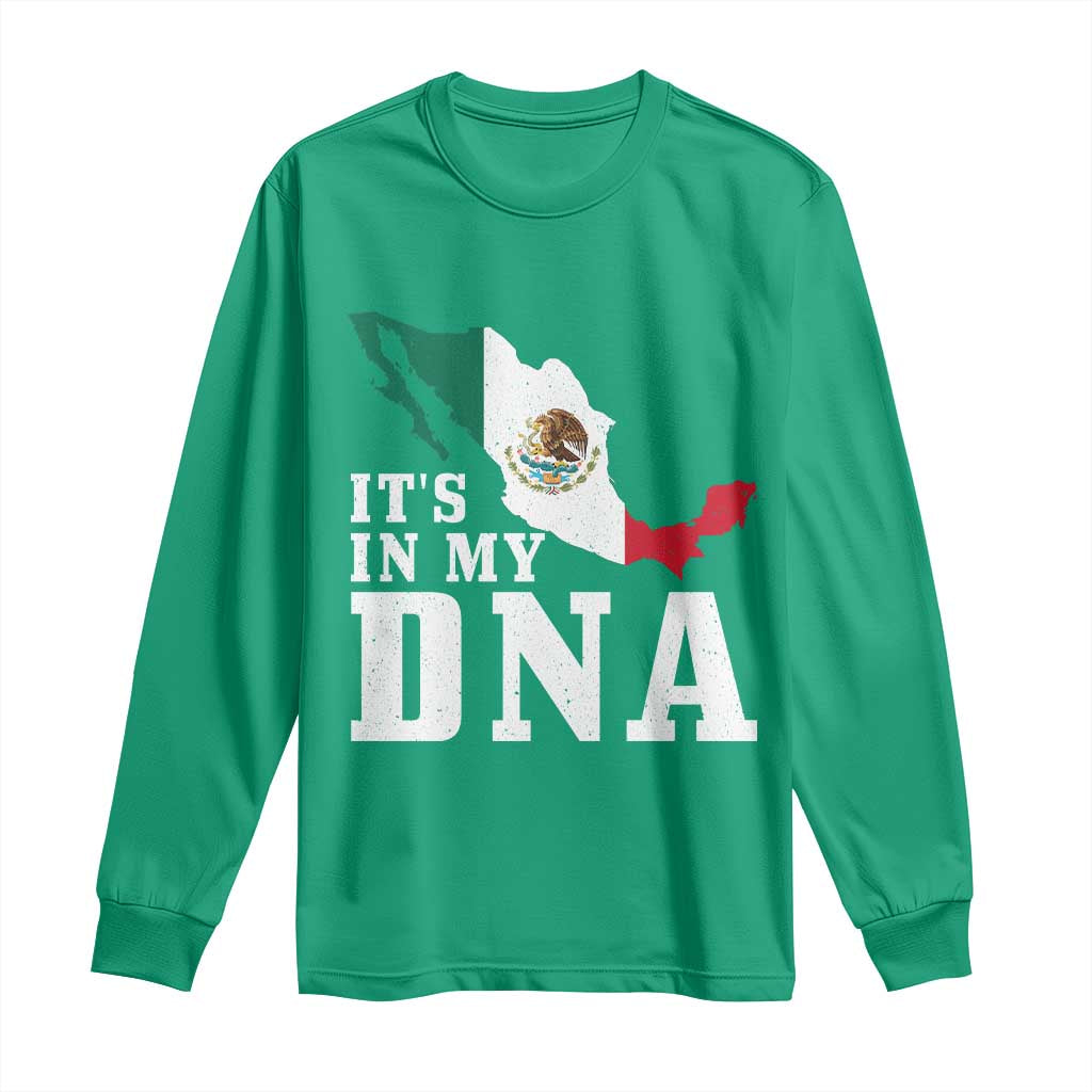 It's in My DNA Mexican Proud Hispanic Gift Mexico Flag Long Sleeve Shirt