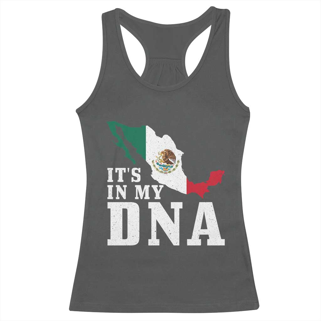 It's in My DNA Mexican Proud Hispanic Gift Mexico Flag Racerback Tank Top