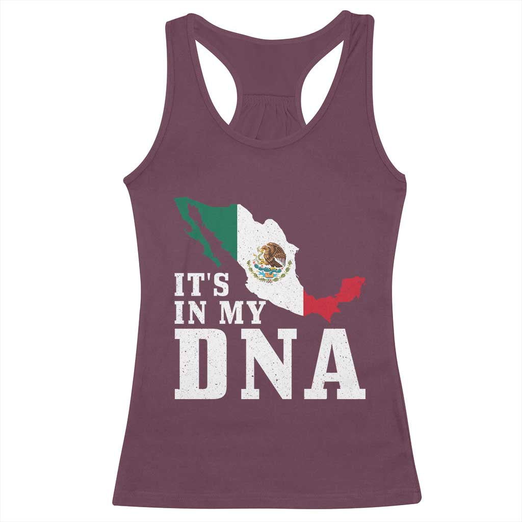 It's in My DNA Mexican Proud Hispanic Gift Mexico Flag Racerback Tank Top