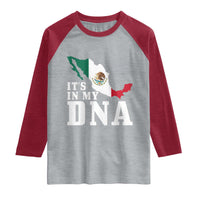 It's in My DNA Mexican Proud Hispanic Gift Mexico Flag Raglan Shirt