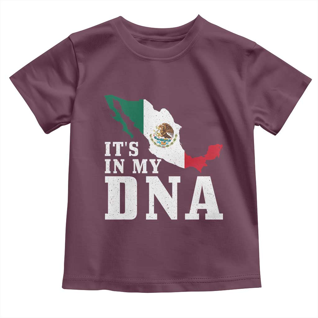 It's in My DNA Mexican Proud Hispanic Gift Mexico Flag Toddler T Shirt