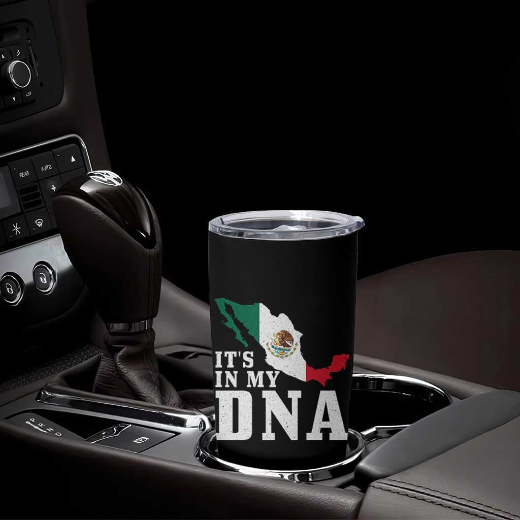 It's in My DNA Mexican Proud Hispanic Gift Mexico Flag Tumbler Cup
