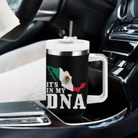 It's in My DNA Mexican Proud Hispanic Gift Mexico Flag Tumbler With Handle