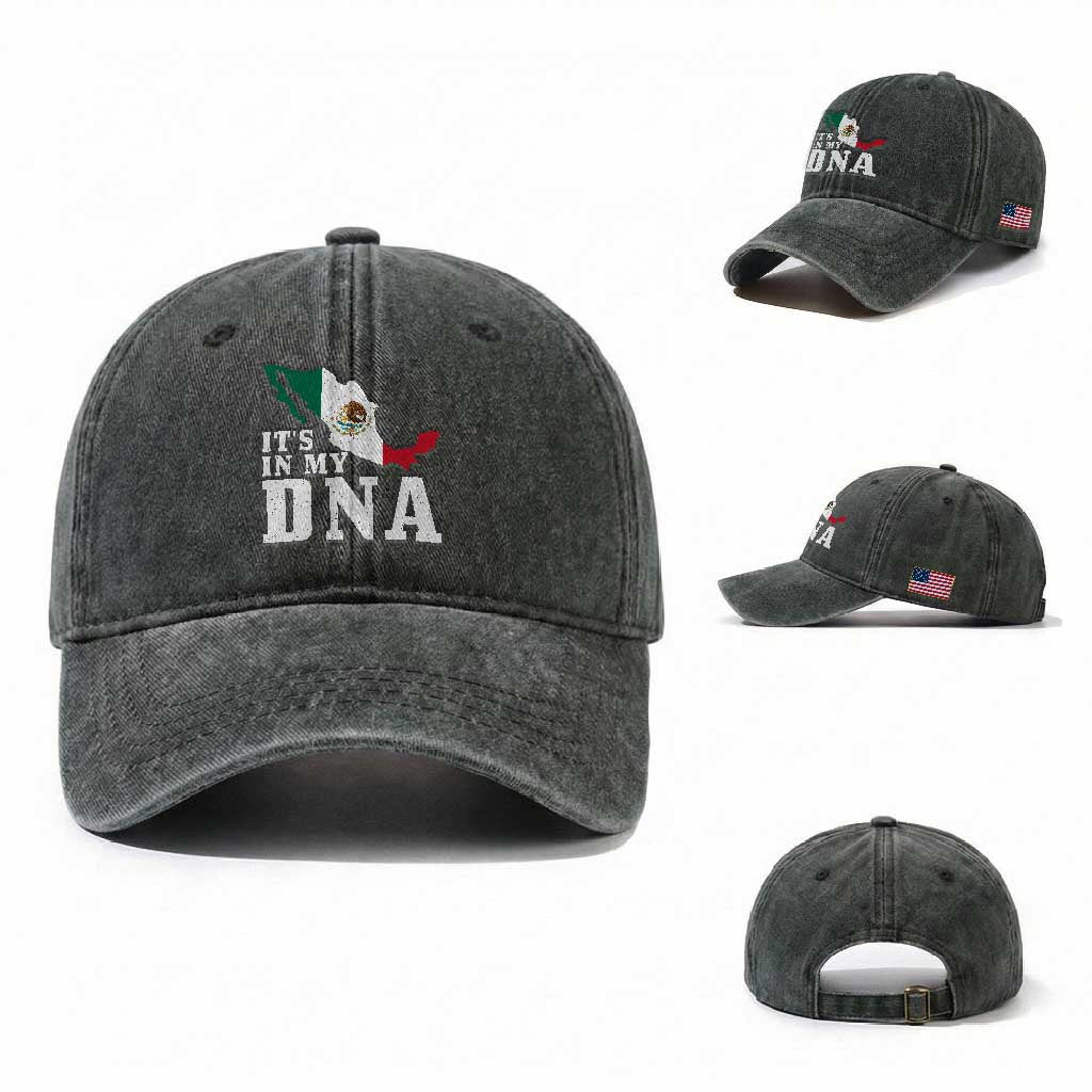 It's in My DNA Mexican Proud Hispanic Gift Mexico Flag Washed Cotton Baseball Cap