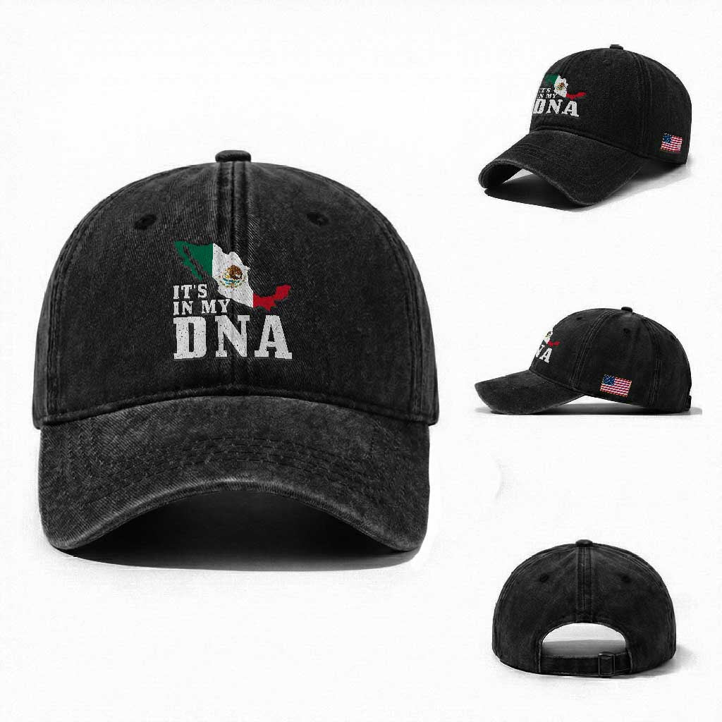 It's in My DNA Mexican Proud Hispanic Gift Mexico Flag Washed Cotton Baseball Cap