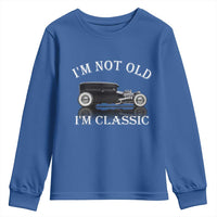 I'm Not Old I'm Classic Youth Sweatshirt Traditional Hot Rod Sedan Tudor Fordor